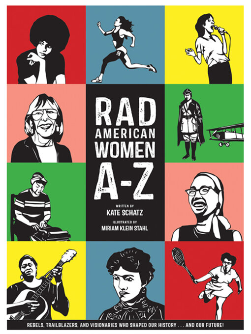 Title details for Rad American Women A-Z by Kate Schatz - Available
